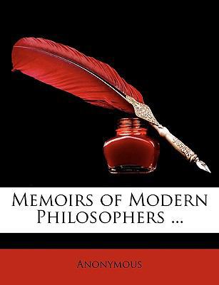 Memoirs of Modern Philosophers ... 1146901291 Book Cover