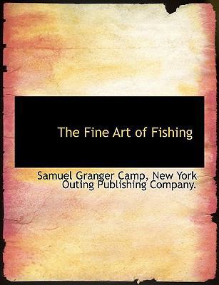 The Fine Art of Fishing 1140052756 Book Cover