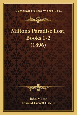 Milton's Paradise Lost, Books 1-2 (1896) 1165422573 Book Cover