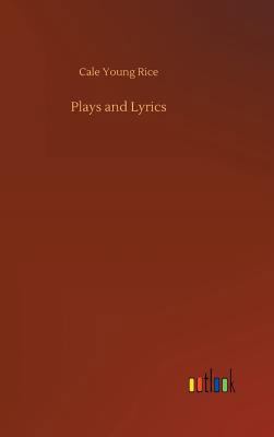 Plays and Lyrics 3732674843 Book Cover