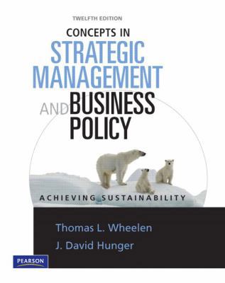 Concepts in Strategic Management and Business P... 0136097359 Book Cover