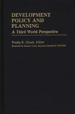 Development Policy and Planning: A Third Word P... 0313241449 Book Cover