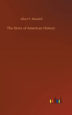 The Story of American History 3752380624 Book Cover