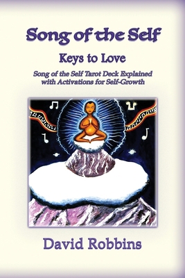Song of the Self: The Keys to Love B0C5578YYP Book Cover