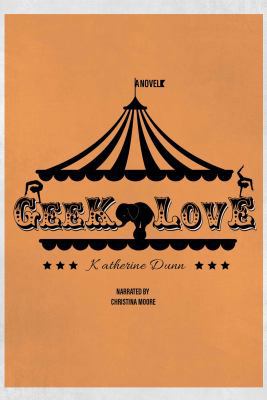 Geek Love 1428170502 Book Cover