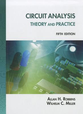 Circuit Analysis: Theory and Practice 1133937691 Book Cover