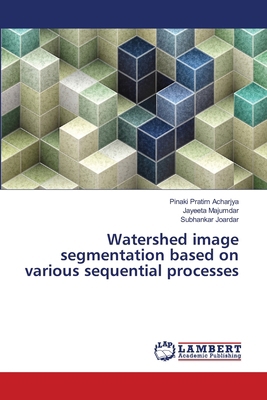 Watershed image segmentation based on various s... 620806581X Book Cover