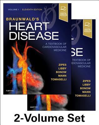 Braunwald's Heart Disease: A Textbook of Cardio... 0323463428 Book Cover