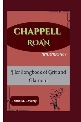 Chappell Roan Biography: Her Songbook of Grit a...            Book Cover