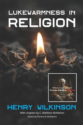 Lukewarmness In Religion 1626635218 Book Cover