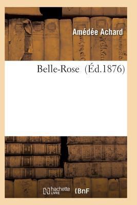 Belle-Rose [French] 2011933307 Book Cover