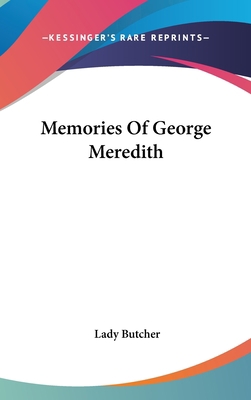 Memories Of George Meredith 0548040354 Book Cover