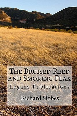 Bruised Reed and Smoking Flax 1460942728 Book Cover