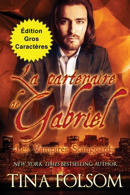 La partenaire de Gabriel (Édition Gros Caractères) [French] [Large Print] 1959990799 Book Cover