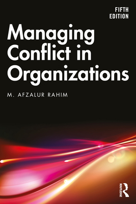 Managing Conflict in Organizations 1032258209 Book Cover