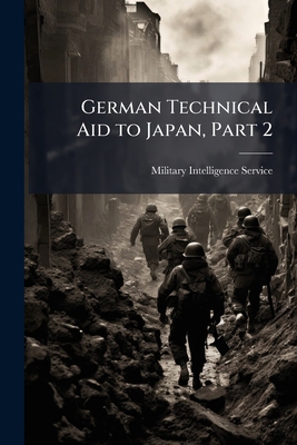 German Technical Aid to Japan, Part 2 1025146662 Book Cover