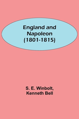 England And Napoleon (1801-1815) 935475631X Book Cover