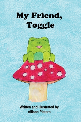 My Friend, Toggle [Large Print] 1948028271 Book Cover