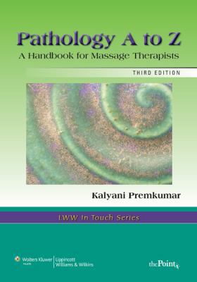 Pathology A to Z: A Handbook for Massage Therap... B0074CY45O Book Cover