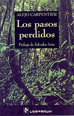 Los pasos perdidos [Spanish] 9707320028 Book Cover
