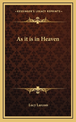 As It Is in Heaven 1163314137 Book Cover