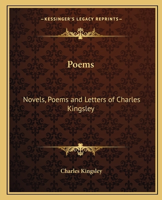 Poems: Novels, Poems and Letters of Charles Kin... 116261773X Book Cover