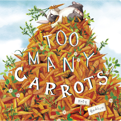 Too Many Carrots 1684360056 Book Cover