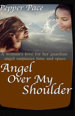 Angel Over My Shoulder 1497424143 Book Cover