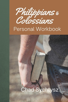 Philippians and Colossians Personal Workbook 1964805147 Book Cover