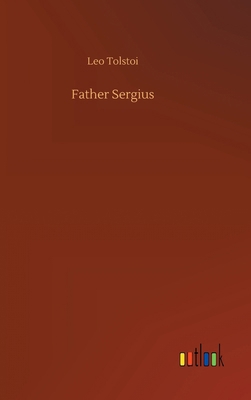 Father Sergius 3732632458 Book Cover