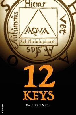 Twelve Keys: Illustrated Alchemical book [Large Print] B08R98XXDY Book Cover