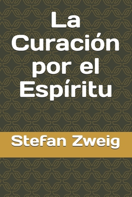 La Curaci?n por el Esp?ritu [Spanish] B08BDWYGNM Book Cover