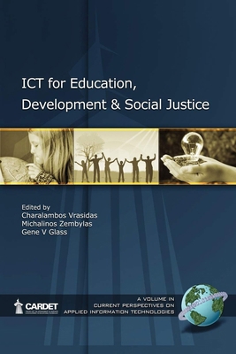 ICT for Education, Development, and Social Justice 1607520214 Book Cover