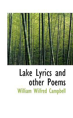 Lake Lyrics and Other Poems 1110906927 Book Cover