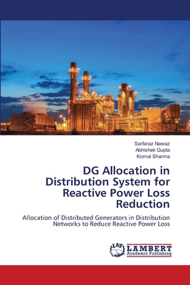 DG Allocation in Distribution System for Reacti... 6209424473 Book Cover