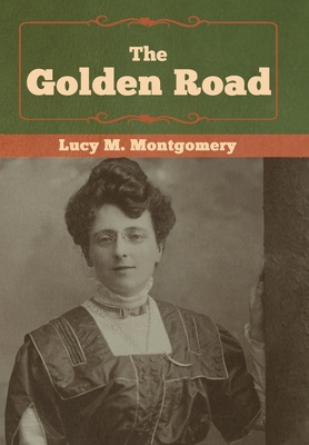 The Golden Road 1618957066 Book Cover