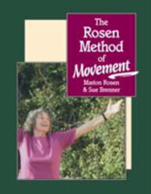 The Rosen Method of Movement 1556431171 Book Cover