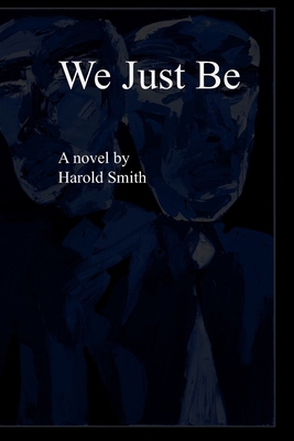 We Just Be B0GWLZDWQ1 Book Cover