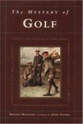 The Mystery of Golf by Hautain, Arnold (2001) H... 0285636162 Book Cover