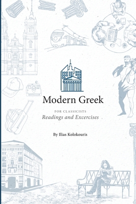 Modern Greek for Classicists 1734018941 Book Cover