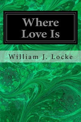 Where Love Is 1545075816 Book Cover