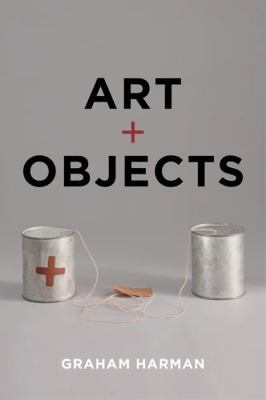 Art and Objects 1509512675 Book Cover