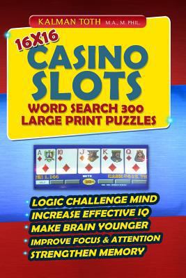 16x16 Casino Slots Word Search 300 Large Print ... [Large Print] 1500421510 Book Cover