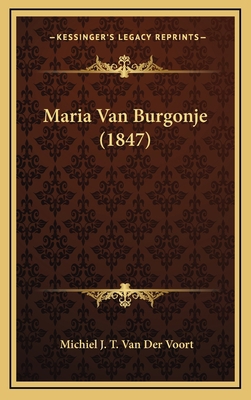 Maria Van Burgonje (1847) [Chinese] 1167882024 Book Cover