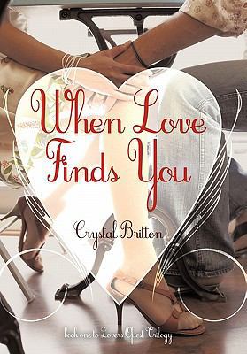 When Love Finds You 1452037337 Book Cover