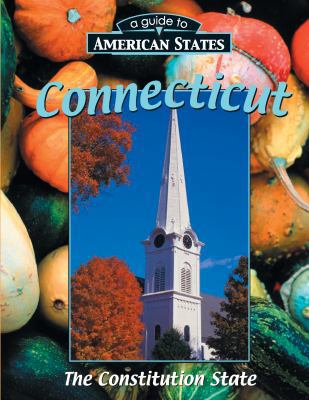Connecticut: The Constitution State 1930954891 Book Cover