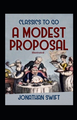 A Modest Proposal (Illustrated) B092C6B5ML Book Cover