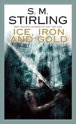 Ice, Iron and Gold 159780116X Book Cover