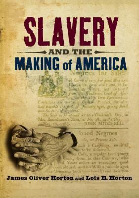 Slavery and the Making of America 019517903X Book Cover