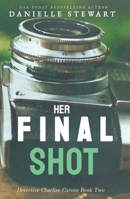 Her Final Shot B0D2R45LW6 Book Cover